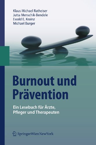 9783211888957: Burnout und Prvention: Ein Lesebuch fr rzte, Pfleger und Therapeuten (German Edition)