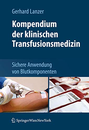 Beispielbild fr Kompendium der klinischen Transfusionsmedizin zum Verkauf von Blackwell's