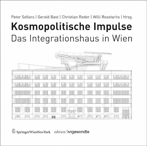 Beispielbild fr Kosmopolitische Impulse. Das Integrationshaus in Wien. zum Verkauf von Der Buchfreund
