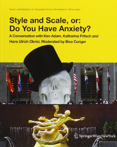 Beispielbild fr Style and Scale : Or, Do You Have Anxiety?: A Conversation With zum Verkauf von Better World Books