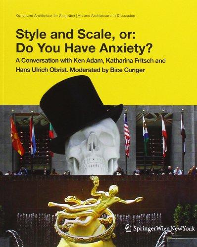 Stock image for Style and Scale : Or, Do You Have Anxiety?: A Conversation With for sale by Better World Books