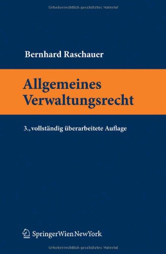 Allgemeines Verwaltungsrecht. - Raschauer, Bernhard