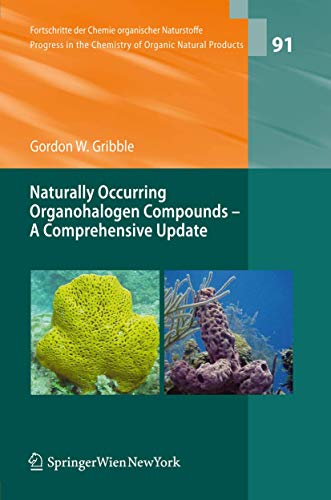Stock image for Naturally Occurring Organohalogen Compounds - A Comprehensive Update for sale by Books Puddle
