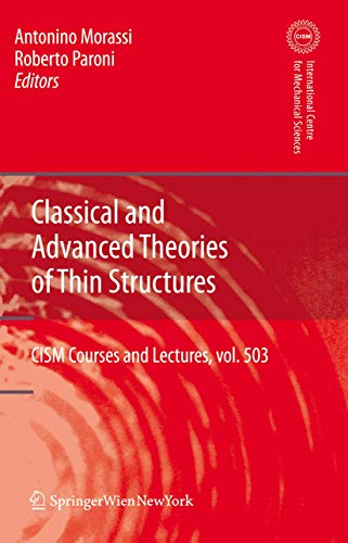 9783211999400: Classical and Advanced Theories of Thin Structures: Mechanical and Mathematical Aspects