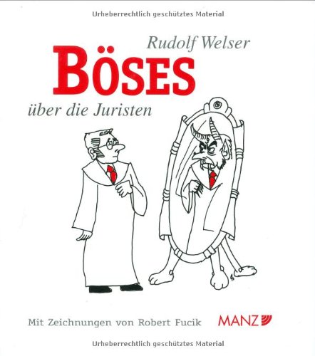Stock image for Bses ber die Juristen for sale by Studibuch