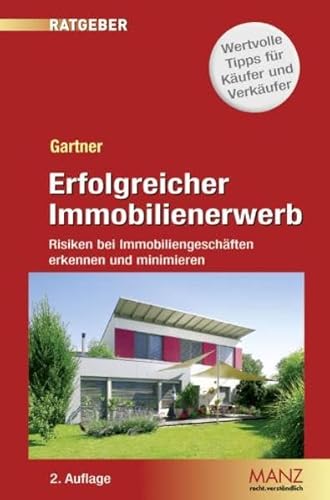 Beispielbild fr Erfolgreicher Immobilienerwerb: Risiken bei Immobiliengeschften erkennen und minimieren zum Verkauf von medimops