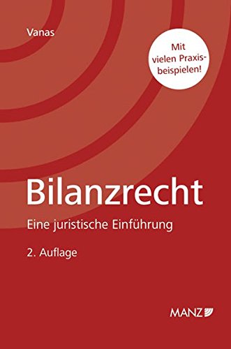 Stock image for Bilanzrecht: Eine juristische Einfhrung for sale by medimops