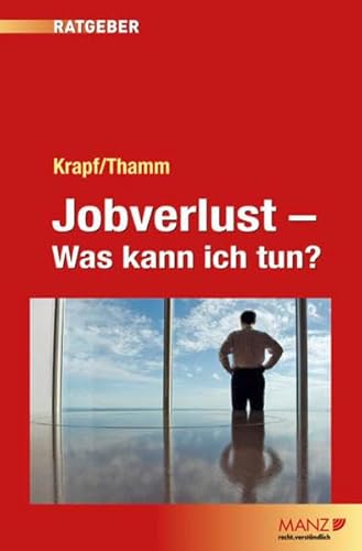 Stock image for Jobverlust - Was kann ich tun? for sale by medimops