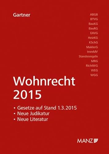 Beispielbild fr Wohnrecht 2015: Jahrbuch zum Wohnrecht mit Gesetzestexten samt allen Novellen sowie Entscheidungen und Literatur des Jahres 2014 zum Verkauf von medimops