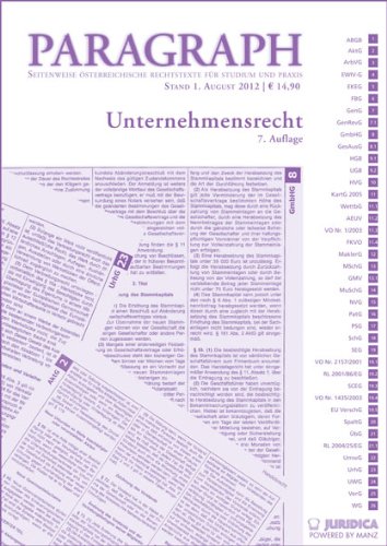 Unternehmensrecht: Paragraph. Seitenweise österreichische Rechtstexte für Studium und Praxis - Johannes Kepler Universität Linz Multimediale Studienmaterialien GmbH, Keinert Heinz