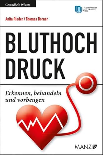 Beispielbild fr Bluthochdruck: Erkennen, behandeln und vorbeugen zum Verkauf von medimops