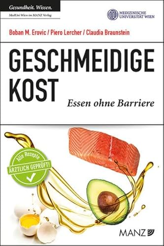Imagen de archivo de Geschmeidige Kost: Essen ohne Barriere a la venta por medimops