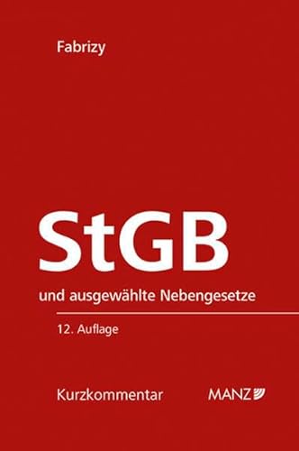 Stock image for StGB Strafgesetzbuch: und ausgewhlte Nebengesetze (Manz Kurzkommentare) for sale by medimops