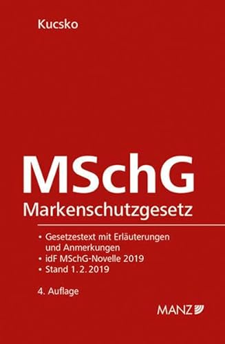 Stock image for MSchG - Markenschutzgesetz (f. sterreich) for sale by Jasmin Berger