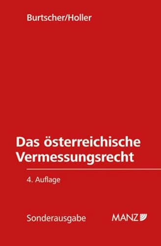 9783214032357: Das sterreichische Vermessungsrecht: auf dem Stand vom 7. 5. 2012