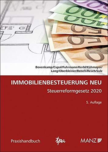 Beispielbild fr Immobilienbesteuerung NEU: Steuerreformgesetz 2020 (Praxishandbuch) zum Verkauf von medimops