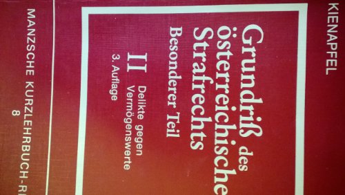 9783214048921: Grundri des sterreichischen Strafrechts. Besonderer Teil 2. Delikte gegen Vermgenswerte