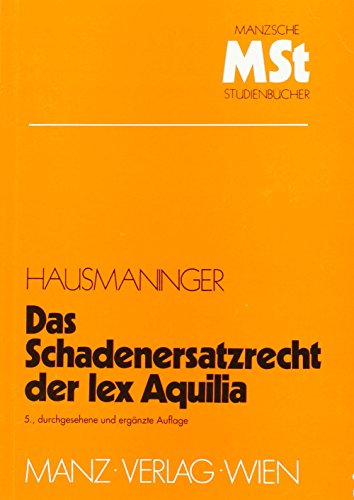 Beispielbild fr Das Schadenersatzrecht der lex Aquilia zum Verkauf von medimops