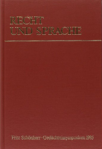 9783214052300: Recht und Sprache: Fritz Schnherr - Gedchtnissymposium 1985