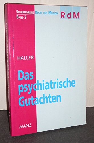 9783214065928: Das psychiatrische Gutachten.