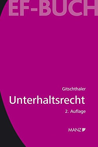 9783214066413: Unterhaltsrecht - Gitschthaler, Edwin