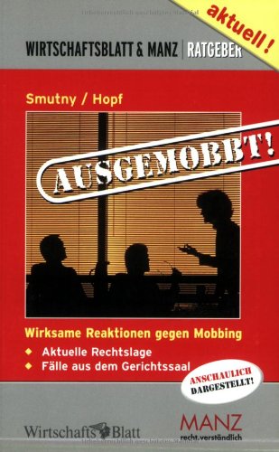 Stock image for Ausgemobbt: Wirksame Reaktionen gegen Mobbing for sale by medimops