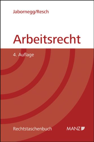 Stock image for Arbeitsrecht: Individualarbeitsrecht - Kollektives Arbeitsrecht for sale by biblion2