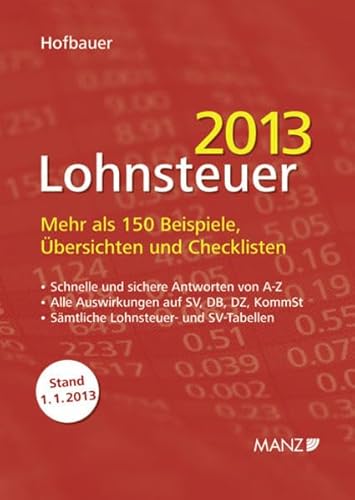 Stock image for Lohnsteuer 2013 (f. sterreich) for sale by medimops