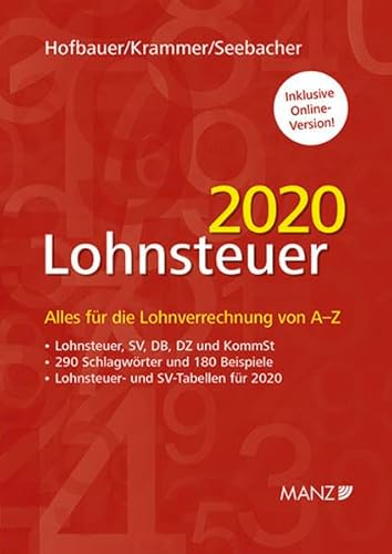 Beispielbild fr Lohnsteuer 2020: Alles fr die Lohnverrechnung von A-Z zum Verkauf von medimops