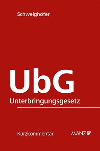 9783214088842: UbG - Unterbringungsgesetz, Kurzkommentar