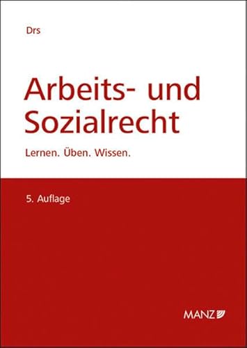 Beispielbild fr Arbeits- und Sozialrecht: Lernen - ben - Wissen zum Verkauf von medimops