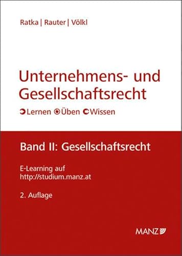 Beispielbild fr Unternehmens- und Gesellschaftsrecht Band 2: Gesellschaftsrecht: Lernen - ben - Wissen zum Verkauf von medimops