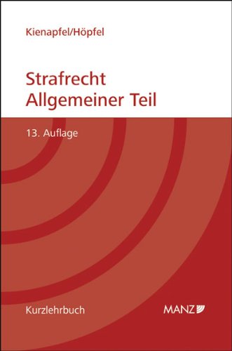 Beispielbild fr Grundriss des sterreichischen Strafrechts: Strafrecht Allgemeiner Teil (sterreichisches Recht) zum Verkauf von medimops