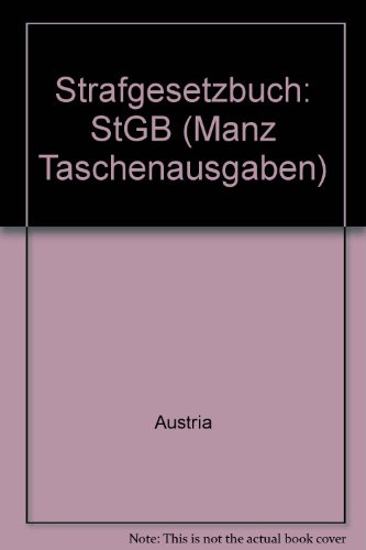 Strafgesetzbuch: StGB (Manz Taschenausgaben) - Austria