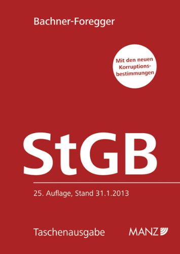 Strafgesetzbuch StGB - Bachner-Foregger, Helene