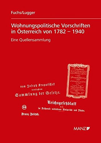 9783214143381: Wohnungspolitische Vorschriften in sterreich von 1782 bis 1940 - Fuchs, Walter