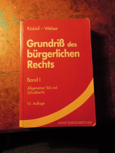 Beispielbild fr Grundri des brgerlichen Rechts I. Allgemeiner Teil und Schuldrecht zum Verkauf von medimops