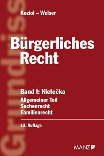 Beispielbild fr Grundriss des brgerliches Recht, Band 1: Allgemeiner Teil, Sachenrecht, Familienrecht zum Verkauf von medimops