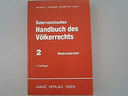 Beispielbild fr sterreichisches Handbuch des Vlkerrechts. Band II: Materialienteil. zum Verkauf von Versandantiquariat Dr. Uwe Hanisch