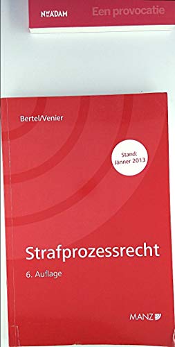 Strafprozessrecht. - Bertel, Christian und Andreas Venier