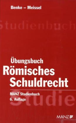 Stock image for bungsbuch Rmisches Schuldrecht for sale by Antiquariat BuchX