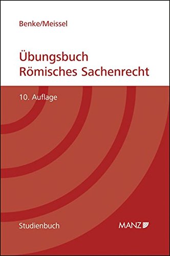 Stock image for bungsbuch Rmisches Sachenrecht: Studienbuch for sale by medimops