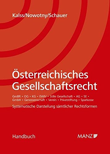 9783214152468: sterreichisches Gesellschaftsrecht: Systematische Darstellung smtlicher Rechtsformen