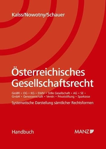 9783214152468: –sterreichisches Gesellschaftsrecht: Systematische Darstellung smtlicher Rechtsformen