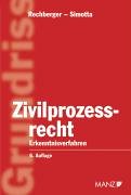 Stock image for Grundriss des sterreichischen Zivilprozessrechts : Erkenntnisverfahren for sale by Buchpark