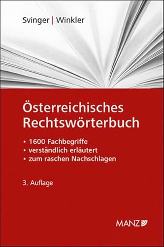 Stock image for sterreichisches Rechtswrterbuch: Mehr als 1.600 Fachbegriffe der sterreichischen Rechtssprache verstndlich erlutert for sale by medimops