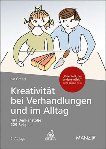 Stock image for Kreativitt bei Verhandlungen und im Alltag (Manz Sachbuch) for sale by medimops