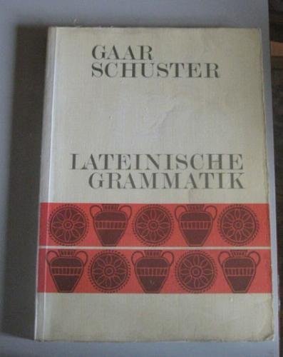 Beispielbild fr Lateinische Grammatik zum Verkauf von Alexander Wegner