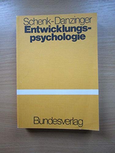 Entwicklungspsychologie. Mit 2 Vorworten der Verfasserin. Mit Literaturhinweisen. Mit einem Glossar. Mit Personen- und Sachregister. - (=Schriften zur Lehrerbildung und Lehrerfortbildung, Band 1). - Schenk-Danzinger, Lotte