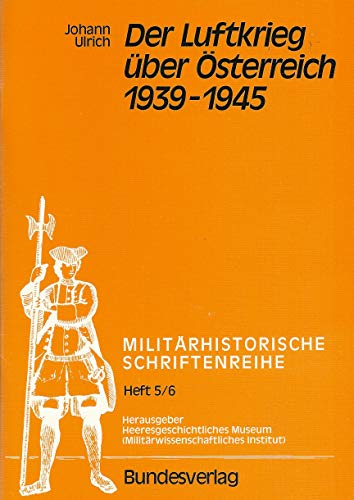 9783215016530: Der Luftkrieg ber sterreich 1939-1945 (Livre en allemand)